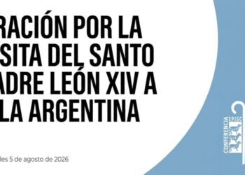 ORACIÓN DE LA VISITA DEL PAPA LEÓN XIV A LA ARGENTINA